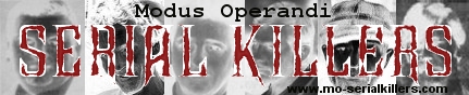 Modus Operandi - Serial Killers